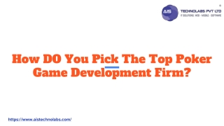 How Do You Pick the Top Poker Game Development Firm?