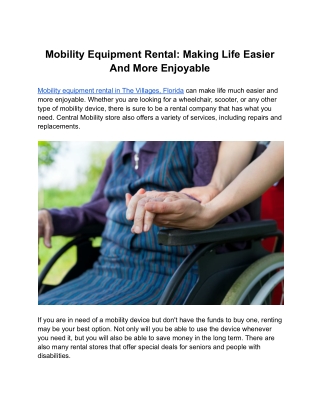 Mobility Equipment Rental: Making Life Easier And More Enjoyable