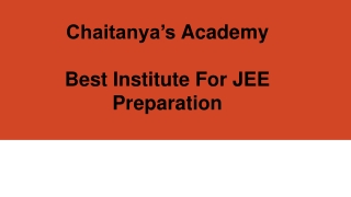 Best Institute For JEE Preparation - Chaitanyas Academy