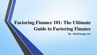 Factoring Finance 101 The Ultimate Guide to Factoring Finance