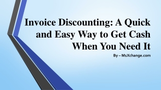 Invoice Discounting A Quick and Easy Way to Get Cash When You Need It