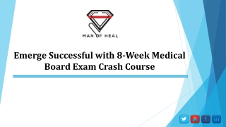 Emerge Successful with 8-Week Medical Board Exam Crash Course