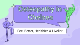 Feel Better With Osteopathy in Chelsea