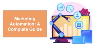 Marketing Automation A Complete Guide