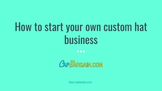 How to start your own custom hat business