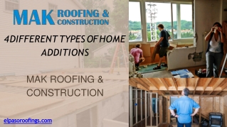 4 Different Types of Home Additions - Mak Roofing & Construction