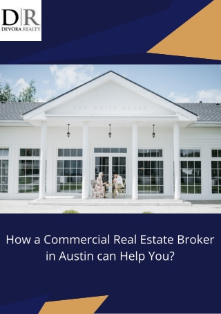 How a Commercial Real Estate Broker in Austin can Help You?