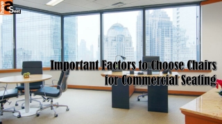 Important Factors to Choose Chairs for Commercial Seating