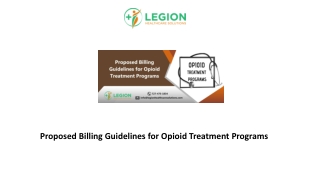 Proposed Billing Guidelines for Opioid Treatment Programs