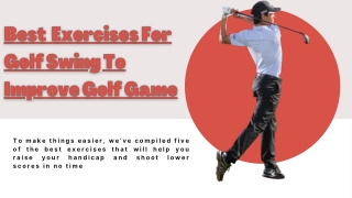 Best  Exercises For Golf Swing To Improve Golf Game