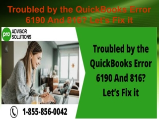 Troubled by the QuickBooks Error 6190 And 816
