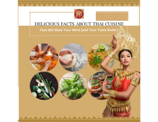 Delicious Facts About Thai Cuisine That Will Blow Your Mind (and Your Taste Buds