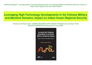 [Download] [epub]^^ Leveraging High-Technology Developments in the Chinese Military and Maritime Domains Impact on India