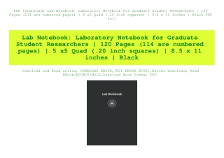 PDF [Download] Lab Notebook Laboratory Notebook for Graduate Student Researchers  120 Pages (114 are numbered pages)  5