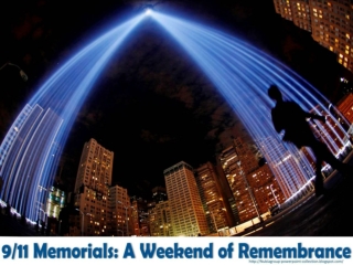 11 September Memorials - A Weekend of Remembrance