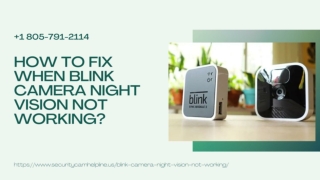 Blink Camera Night Vision Not Working? 1-8057912114 Blink Phone Number