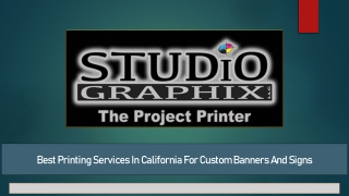 Best Printing Services In California For Custom Banners And Signs