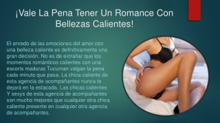 ¡Vale La Pena Tener Un Romance Con Bellezas Calientes!