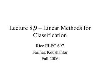 Lecture 8,9 – Linear Methods for Classification