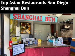 Top Asian Restaurant San Diego - Shanghai Bun