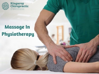 Why Do You Need A Massage In Physiotherapy?