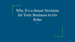 Why It’s a Smart Decision for Your Business to Go Solar