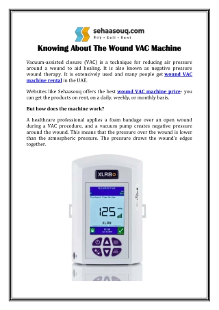 Knowing About The Wound VAC Machine
