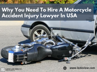 Why You Need To Hire A Motorcycle Accident Injury Lawyer In USA
