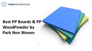 Best PP Boards & PP WoodPowder by Park Non Woven