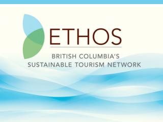 ETHOS Engaging Hospitality Operators in Sustainability