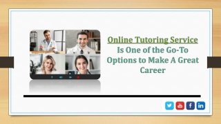 Online Tutoring Service Is One of the Go-To Options to Make A Great Career