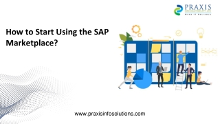 How to Start Using the SAP Marketplace?