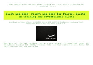 [PDF] Download Pilot Log Book Flight Log Book for Pilots  Pilots in Training and Professional Pilots (E.B.O.O.K. DOWNLOA