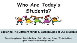 Who Are Today’s Students?