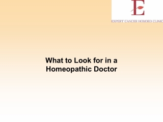 What to Look for in a Homeopathic Doctor