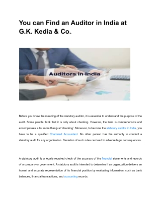 You can find an auditor in India at G.K. Kedia & Co.