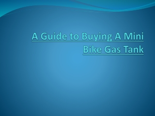 Mini Bike Gas Tank