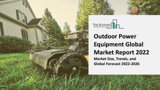 Outdoor Power Equipment Industry Analysis, Industry Trends, Market Growth
