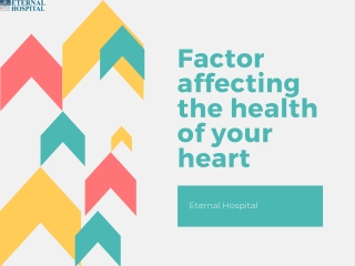 Factor affecting the health of your heart