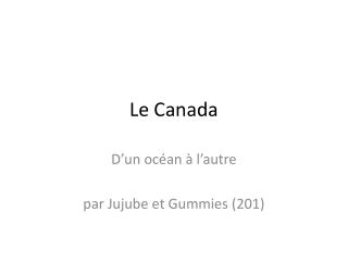 Le Canada