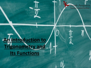 An Introduction to Trigonometry and Its Functions