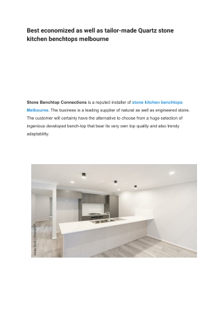 Best economized as well as tailor-made Quartz stone kitchen benchtops melbourne