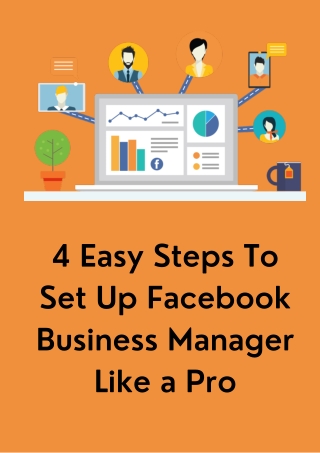 4 Easy Steps To Set Up Facebook Business Manager Like a Pro