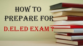 how to prepare for D.El.Ed Exam