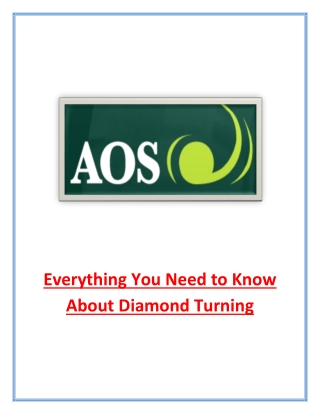 Everything You Need to Know About Diamond Turning