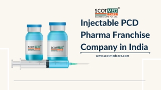 Injectable PCD Pharma Franchise Company in India