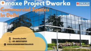 Omaxe Project Dwarka-Commercial Spaces in Delhi