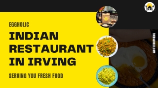 The Phenomenal Rise Of Indian Restaurant In Irving