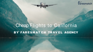 Cheap Flights to California - FaresMatch