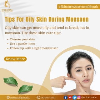 Tips For Oily Skin During Monsoon | Skin Clinic in Jayanagar | Epiderma Clinic